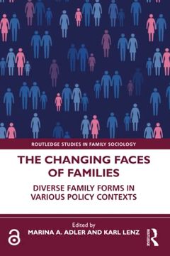portada The Changing Faces of Families (Routledge Studies in Family Sociology) (en Inglés)