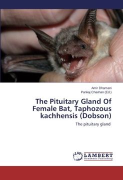 portada The Pituitary Gland of Female Bat, Taphozous Kachhensis (Dobson)