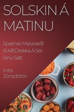 portada Solskin á Matinu: Spænsk Mataræði til Að Drekka Á Sér Sínu Sátt