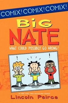 portada Big Nate: What Could Possibly go Wrong? (Big Nate Comix, 1) (en Inglés)