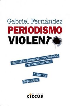 portada PERIODISMO VIOLENTO (in Spanish)