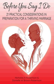 portada Before You say I do: 21 Considerations in Preparation for a Thriving Marriages (in English)