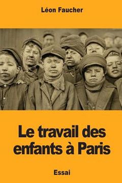 portada Le travail des enfants à Paris (in French)