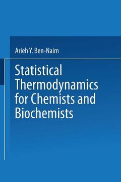 portada Statistical Thermodynamics for Chemists and Biochemists