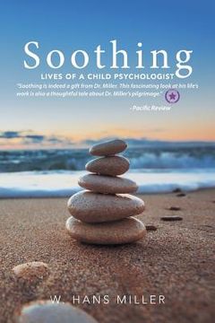 portada Soothing: Lives of a Child Psychologist