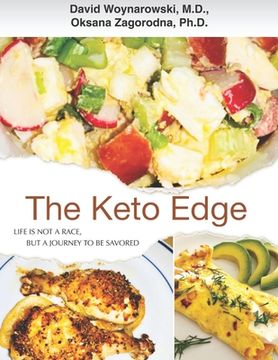 portada The Keto Edge: Keto Secrets That Change Your Body, Your Health, Your Future, and Your Life! (en Inglés)