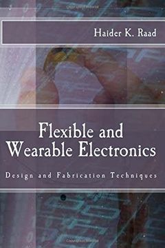 portada Flexible and Wearable Electronics: Design and Fabrication Techniques (en Inglés)