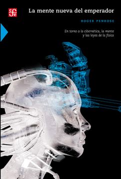 portada La Mente Nueva del Emperador: Entorno a la Cibernetica, la Mente y las Leyes de la Fisica (in Spanish)