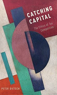 portada Catching Capital: The Ethics of tax Competition (in English)
