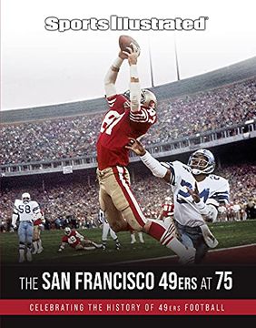 portada The san Francisco 49Ers at 75 (Sports Illustrated) (en Inglés)