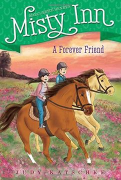 portada A Forever Friend (Marguerite Henry's Misty Inn)
