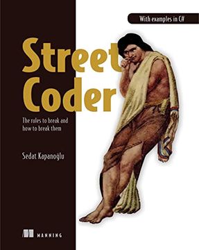 portada Street Coder: The Rules to Break and How to Break Them (en Inglés)