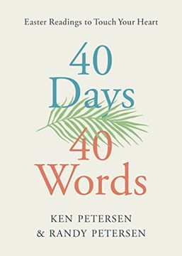 portada 40 Days. 40 Words. Easter Readings to Touch Your Heart (en Inglés)