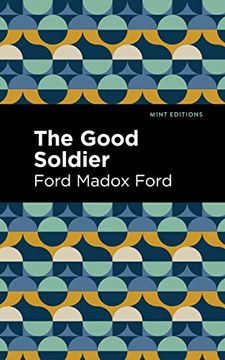 portada The Good Soldier (Mint Editions) (en Inglés)