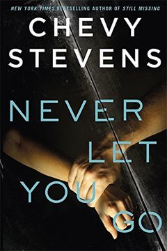 portada Never Let You Go: A heart-stopping psychological thriller you won't be able to put down