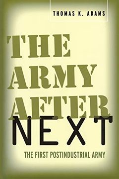 portada The Army After Next: The First Postindustrial Army (Stanford Security Studies) (en Inglés)
