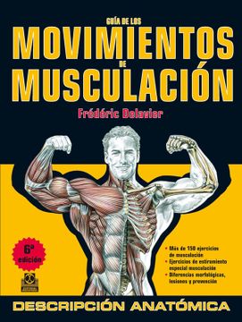 portada Guía de los Movimientos de Musculación Descripción Anatómica (in Spanish)
