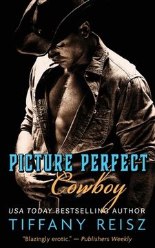 portada Picture Perfect Cowboy: A Western Romance (en Inglés)