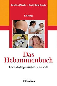 portada Das Hebammenbuch: Lehrbuch der Praktischen Geburtshilfe (en Alemán)