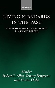 portada Living Standards in the Past: New Perspectives on Well-Being in Asia and Europe (in English)