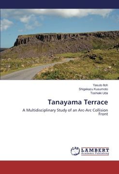 portada Tanayama Terrace: A Multidisciplinary Study of an Arc-Arc Collision Front