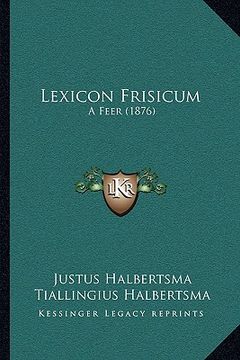 portada lexicon frisicum: a feer (1876) (en Inglés)