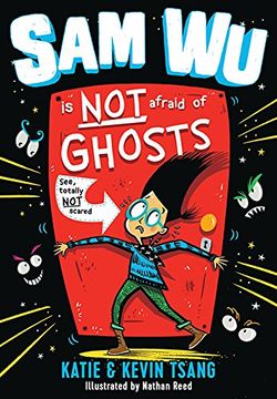 portada Sam Wu Is NOT Afraid of Ghosts!