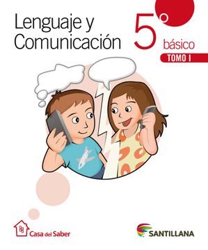 portada Lenguaje Y Comunicación 5 Básico Casa Del Saber (Tomo I Y Tomo Ii + Cuaderno De Actividades)