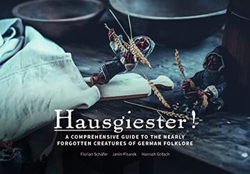 portada Hausgeister! A Comprehensive Guide to the Household Spirits of German Folklore: A Comprehensive Guide to the Household Spirits of German Folklore (Wool of Bat) 