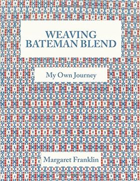 portada Weaving Bateman Blend: My Own Journey
