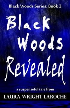 portada Black Woods Revealed: Black Woods Series: Book 2 (Volume 2)