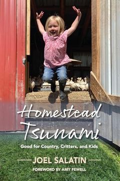 portada Homestead Tsunami: Good for Country, Critters, and Kids