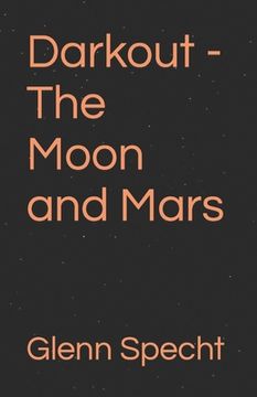 portada Darkout - The Moon and Mars (en Inglés)