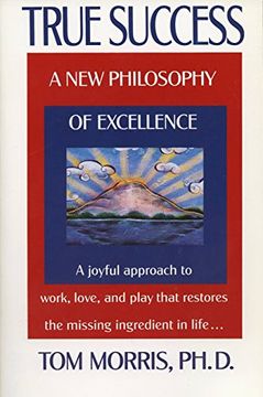 portada True Success: A new Philosophy of Excellence (in English)