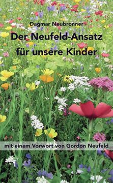 portada Der Neufeld-Ansatz für Unsere Kinder (en Alemán)