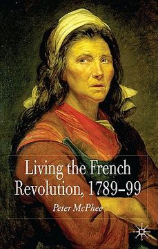 portada living the french revolution, 1789-99 (en Inglés)