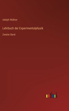 portada Lehrbuch der Experimentalphysik: Zweiter Band (en Alemán)