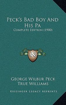 portada peck's bad boy and his pa: complete edition (1900) (in English)