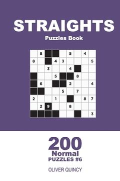 portada Straights Puzzles Book - 200 Normal Puzzles 9x9 (Volume 6) (en Inglés)