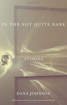 portada In the Not Quite Dark: Stories