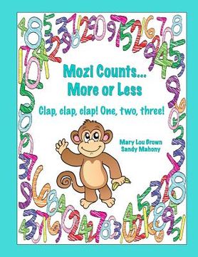 portada Mozi Counts...More or Less - Clap, clap, clap! One, two, three! (en Inglés)