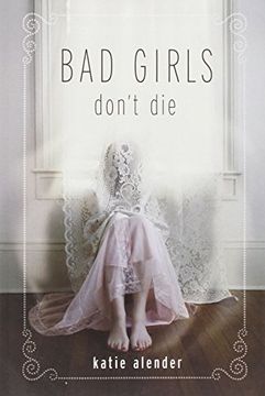 portada Bad Girls Don't Die (en Inglés)