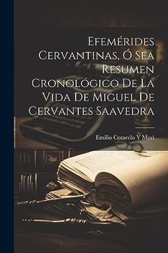 portada Efemérides Cervantinas, ó sea Resumen Cronológico de la Vida de Miguel de Cervantes Saavedra