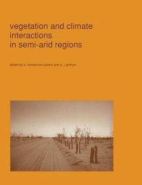 portada Vegetation and Climate Interactions in Semi-Arid Regions (en Inglés)