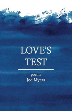 portada Love's Test: poems (en Inglés)