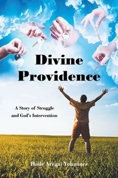 portada Divine Providence: A Story of Struggle and God's Intervention