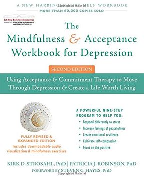 portada The Mindfulness and Acceptance Workbook for Depression, 2nd Edition: Using Acceptance and Commitment Therapy to Move Through Depression and Create a Life Worth Living (en Inglés)