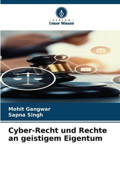 portada Cyber-Recht und Rechte an geistigem Eigentum (en Alemán)