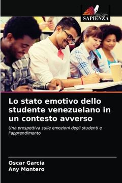 portada Lo stato emotivo dello studente venezuelano in un contesto avverso (in Italian)