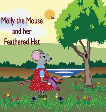 portada Molly the Mouse and her Feathered Hat (en Inglés)